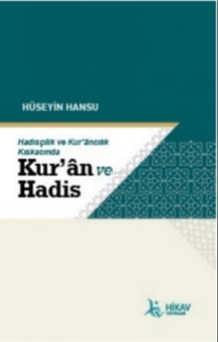 Hadisçilik ve Kur'ancılık Kıskacında Kur'an ve Hadis  Frontansicht 1