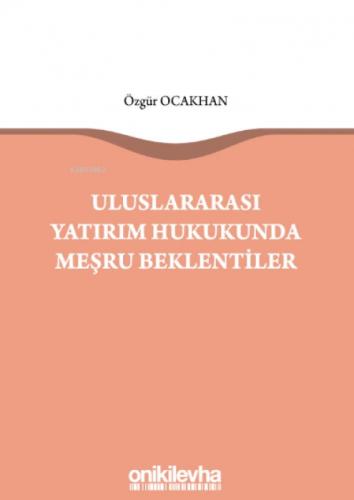 Uluslararası Yatırım Hukukunda Meşru Beklentiler  Frontansicht 1