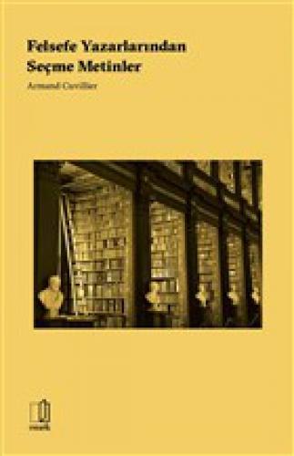 Felsefe Yazarlarından Seçme Metinler  Frontansicht 1