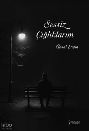 Sessiz Çıðlıklarım  Frontansicht 1