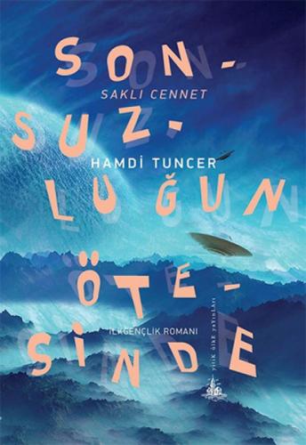 Sonsuzluğun Ötesinde - Saklı Cennet  Frontansicht 1