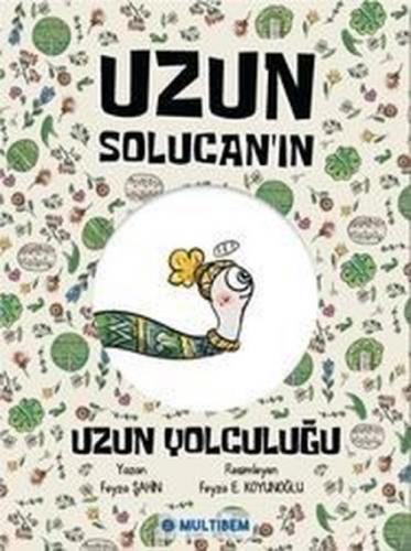 Uzun Solucanın Uzun Yolculuğu  Frontansicht 1