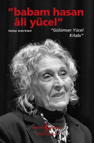 Babam Hasan Ali Yücel - Gülümser Yücel Kitabı  Frontansicht 1