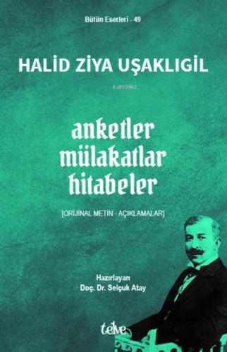 Anketler - Mülakatlar - Hitabeler;Orijinal Metin Ş Açıklamalar  Frontansicht 1