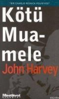Kötü Muamele  Frontansicht 1