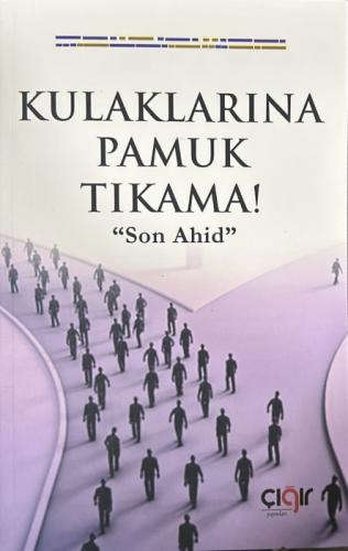 Kulaklarına Pamuk Tıkama!  Frontansicht 1