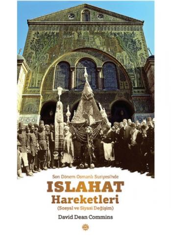 Son Dönem Osmanlı Suriyesi'nde Islahat Hareketleri  Frontansicht 1