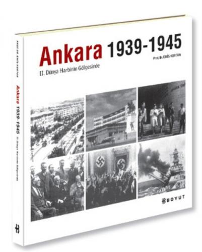 Ankara 1939-1945  Frontansicht 1