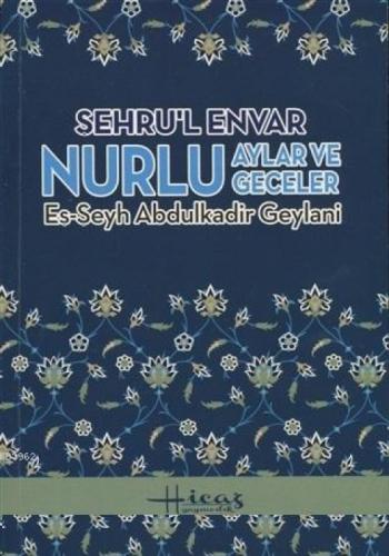 Şehru'l Envar Nurlu Aylar ve Geceler  Frontansicht 1