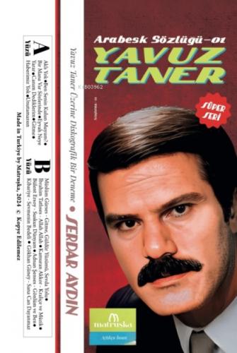 Arabesk Sözlüğü-01: Yavuz Taner;Yavuz Taner Üzerine Diskografik Bir Deneme  Frontansicht 1