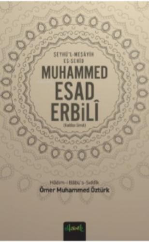 Muhammed Esad Erbili (Kuddise Sirruh)  Frontansicht 1