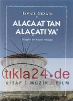 Alacaat´tan Alaçatı´ya  Frontansicht 1
