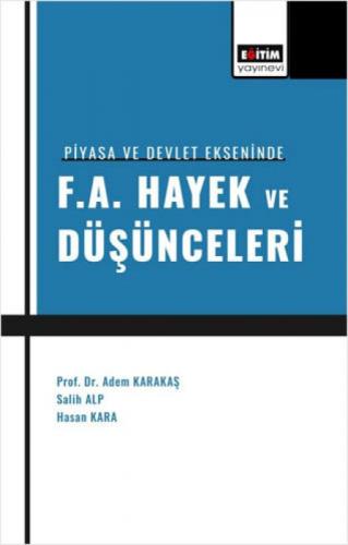 Piyasa ve Devlet Ekseninde F. A. Hayek ve Düşünceleri  Frontansicht 1