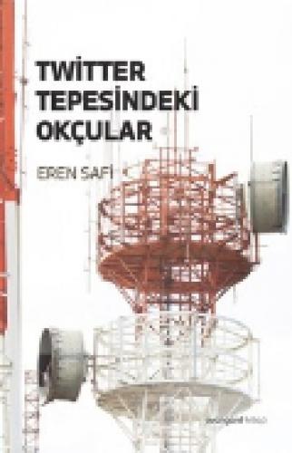 Twitter Tepesindeki Okçular  Frontansicht 1