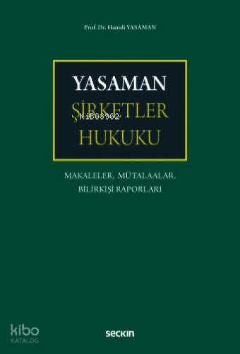 Yasaman Şirketler Hukuku;Makaleler, Mütalaalar, Bilirkişi Raporları  Frontansicht 1