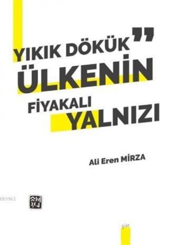 Yıkık Dökük Ülkenin Fiyakalı Yalnızı  Frontansicht 1