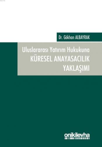 Uluslararası Yatırım Hukukuna Küresel Anayasacılık Yaklaşımı  Frontansicht 1