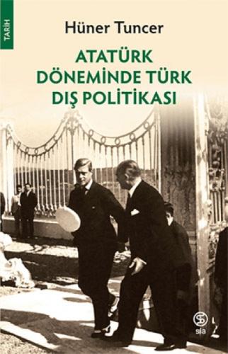 Atatürk Döneminde Türk Dıþ Politikası  Frontansicht 1