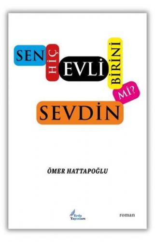Sen Hiç Evli Birini Sevdin mi?  Frontansicht 1