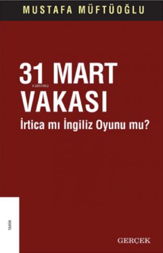 31 Mart Vakası İrtica mı İngiliz Oyunu mu?  Frontansicht 1