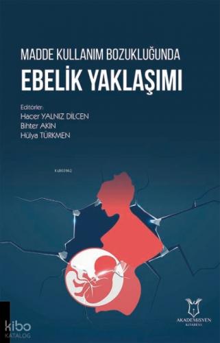 Madde Kullanım Bozukluğunda Ebelik Yaklaşımı  Frontansicht 1