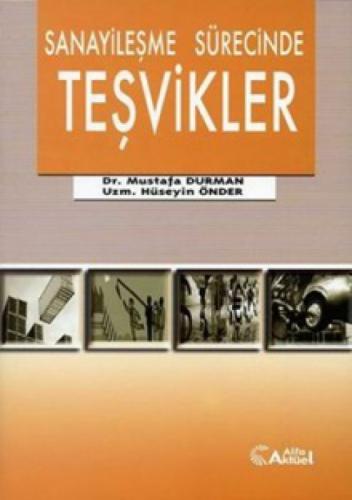 Sanayileşme Sürecinde Teşvikler  Frontansicht 1