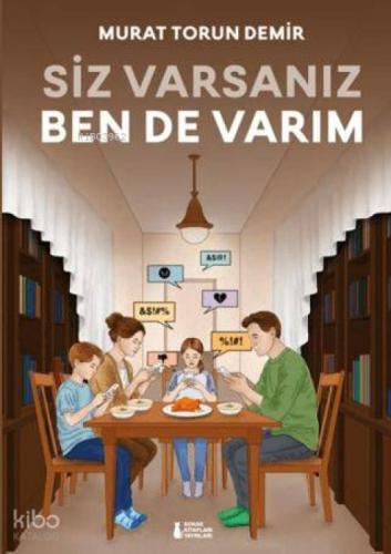 Siz Varsanız Ben de Varım  Frontansicht 1