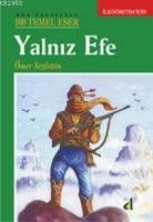 Yalnız Efe  Frontansicht 1