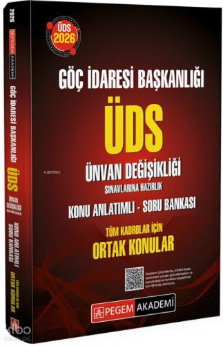 Pegem Akademi 2026 Göç İdaresi Başkanlığı ÜDS Ünvan Değişikliği Sınavlarına Hazırlık ;Konu Anlatımlı Soru Bankası Tüm Kadrolar İçin Ortak Konular  Frontansicht 1