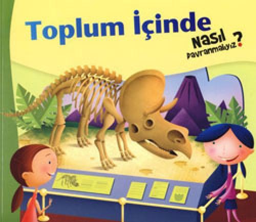 Toplum İçinde Nasıl Davranmalıyız 3  Frontansicht 1