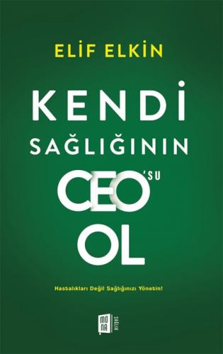 Kendi Sağlığının CEO'su Ol;Hastalıkları Değil Sağlığınızı Yönetin!  Frontansicht 1