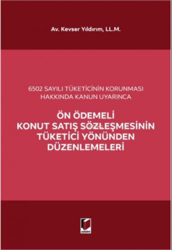 Ön Ödemeli Konut Satış Sözleşmesinin Tüketici Yönünden Düzenlemeleri;6502 Sayılı Tüketicinin Korunması Hakkında Kanun Uyarınca  Frontansicht 1