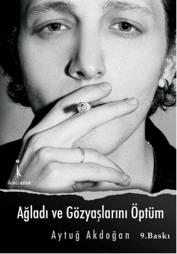 Ağladı ve Gözyaşlarını Öptüm  Frontansicht 1