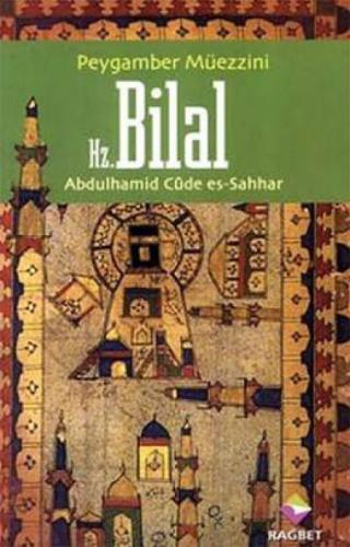 Peygamber Müezzini Hz. Bilal  Frontansicht 1