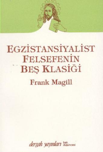 Egzistansiyalist Felsefenin Beş Klâsiği  Frontansicht 1