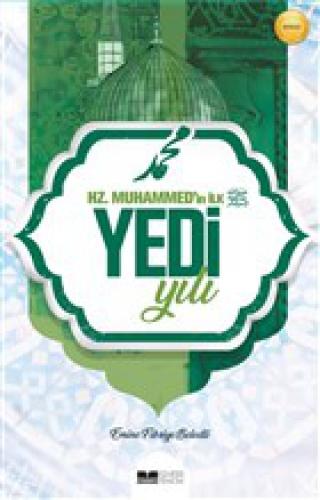 Hz. Muhammed'in İlk Yedi Yılı  Frontansicht 1