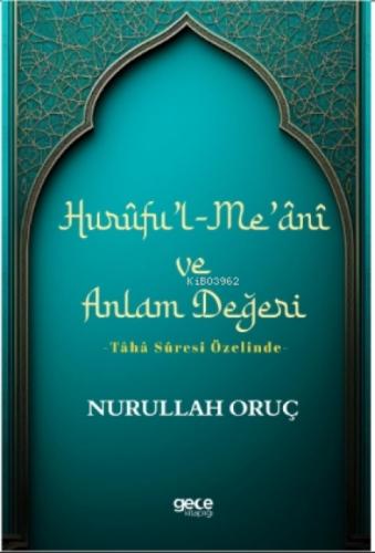 Hurûfu'l-Me'ânî ve Anlam Değeri;-Tâhâ Sûresi Özelinde  Frontansicht 1