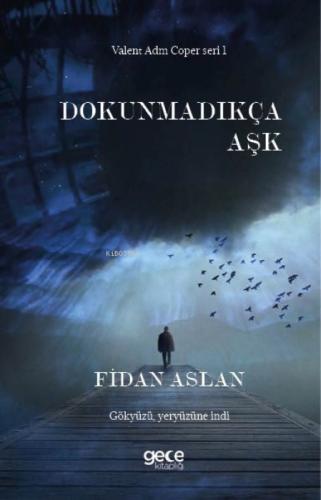 Dokunmadıkça Aşk  Frontansicht 1