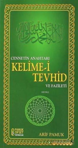 Cennetin Anahtarı Kelime-i Tevhid ve Fazileti (Dua-137) (Cep Boy)  Frontansicht 1