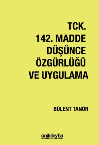 TCK 142. Madde Düşünce Özgürlüğü ve Uygulama  Frontansicht 1