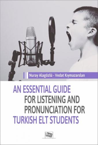 An Essential Guide For Listening And Pronunciation For Turkish Elt Students  Frontansicht 1