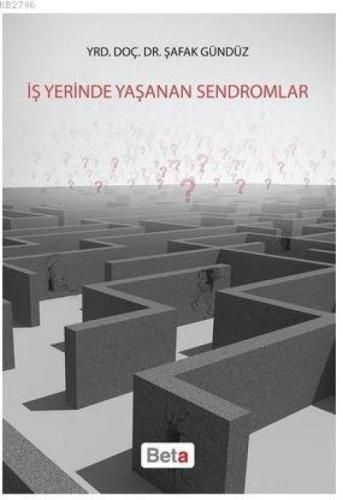 İş Yerinde Yaşanan Sendromlar  Frontansicht 1