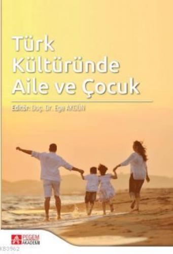 Türk Kültüründe Aile ve Çocuk  Frontansicht 1