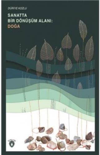 Sanatta Bir Dönüşüm Alanı: Doğa  Frontansicht 1