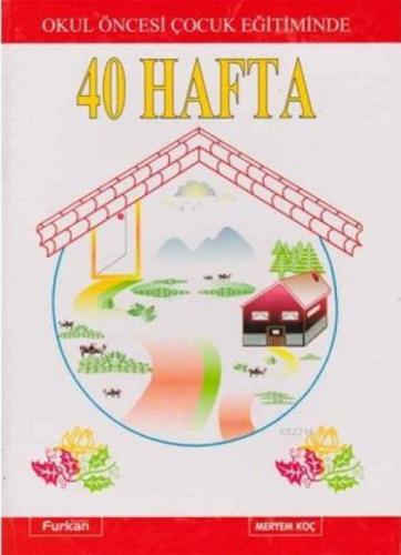 Okul Öncesi Çocuk Eğitiminde 40 Hafta (Ciltli)  Frontansicht 1