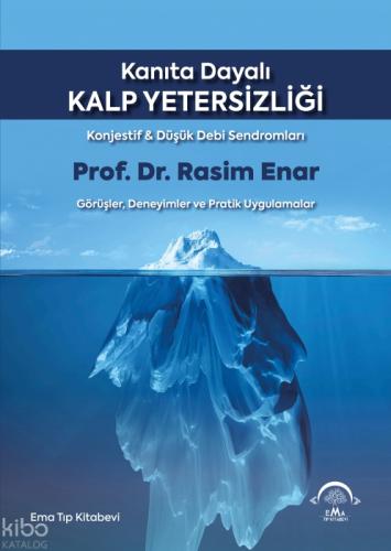 Kanıta Dayalı Kalp Yetersizliği Konjestif ve Düşük Debi Sendromları (Ciltli)  Frontansicht 1