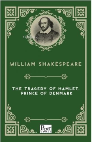 The Tragedy of Hamlet,  Prince of Denmark  Frontansicht 1