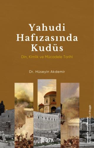 Yahudi Hafızasında Kudüs: Din, Kimlik ve Mücadele Tarihi;Jerusalem in Jewish Memory: Religion, Identity and the History of Struggle  Frontansicht 1