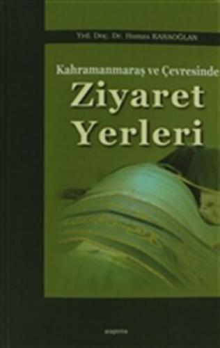 Kahramanmaraş ve Çevresinde Ziyaret Yerleri  Frontansicht 1