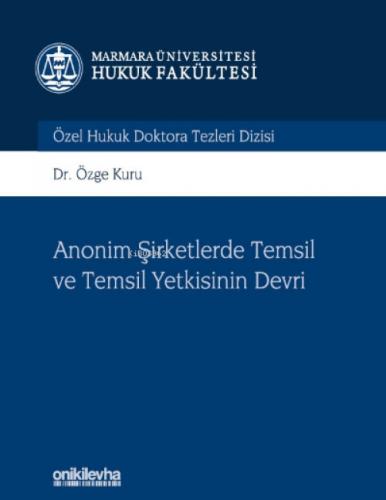 Anonim Şirketlerde Temsil ve Temsil Yetkisinin Devri;Marmara Üniversitesi Hukuk Fakültesi Özel Hukuk Doktora Tezleri Dizisi No: 9  Frontansicht 1